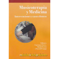Libro MUSICOTERAPIA Y MEDICINA | INTERVENCIONES Y CASOS CLINICOS